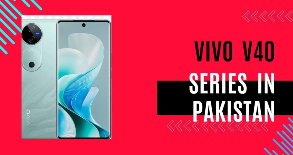 vivo v 40 series pakistan