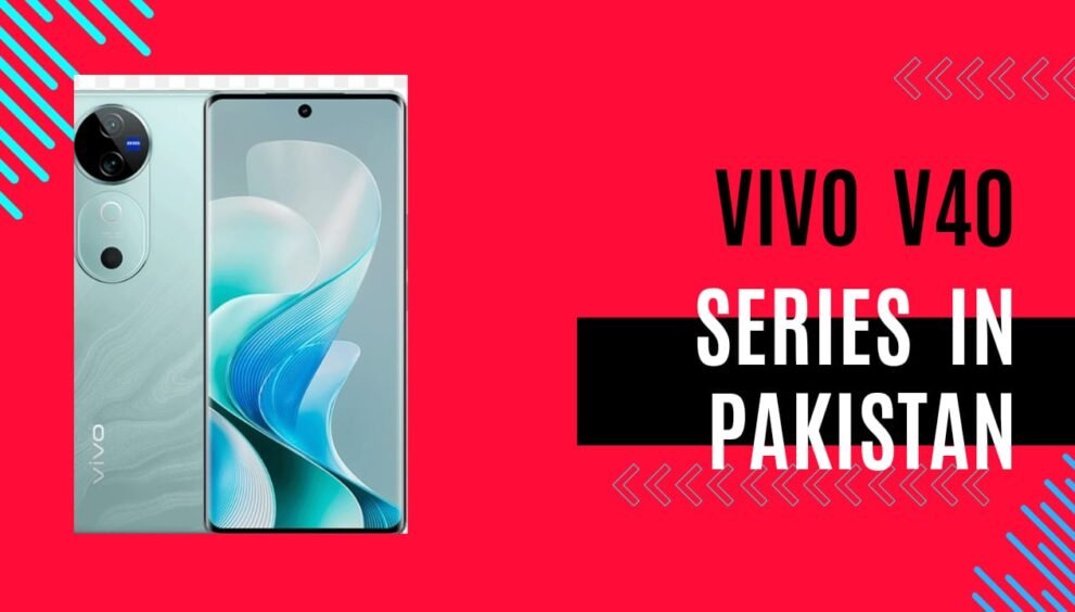 vivo v 40 series pakistan